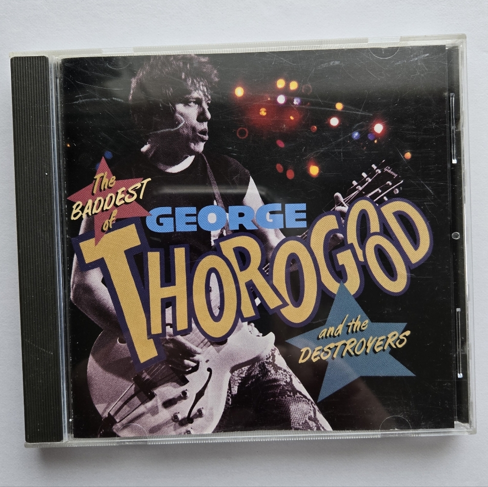 The Baddest Of George Thorogood & The Destroyers CD 1992 EMI Club Ed D184002